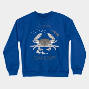 i am cancer Crewneck Sweatshirt